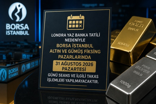 Borsa İstanbul’da altın ve gümüş fiksing seansları 31 Ağustos’ta yapılmayacak