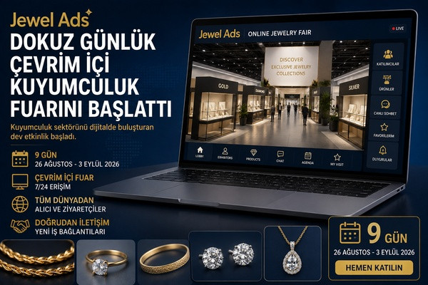 Jewel Ads dokuz günlük çevrim içi kuyumculuk fuarını başlattı
