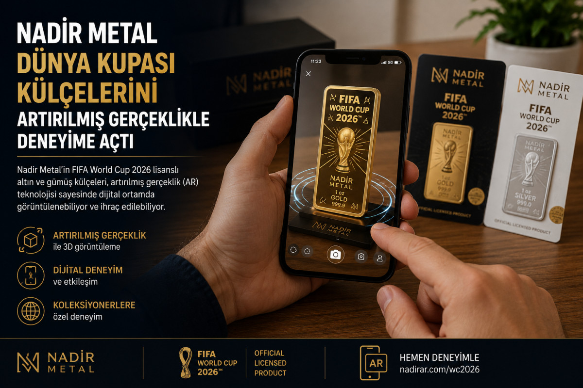 Nadir Metal Dünya Kupası külçelerini artırılmış gerçeklikle deneyime açtı
