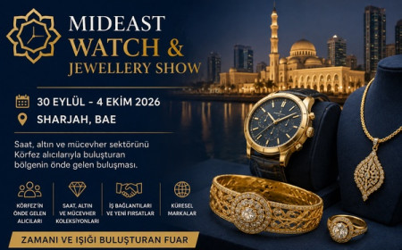 Sharjah’daki Mideast Watch & Jewellery Show eylül sonunda yeniden açılacak