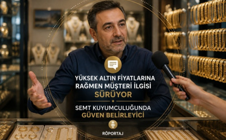 İnciTepe Kuyumculuk’tan Ekrem Bey: Güven hâlâ en büyük sermaye
