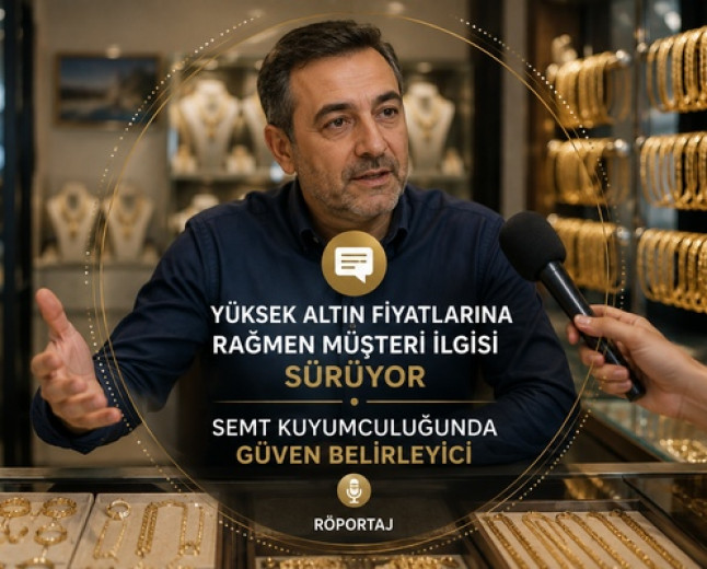 İnciTepe Kuyumculuk’tan Ekrem Bey: Güven hâlâ en büyük sermaye